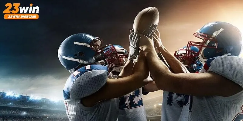 Hàng loại cơ hội cá cược bóng bầu dục 23WIN tiềm năng
